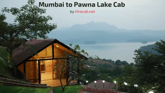 Mumbai to Pawna lake cab service